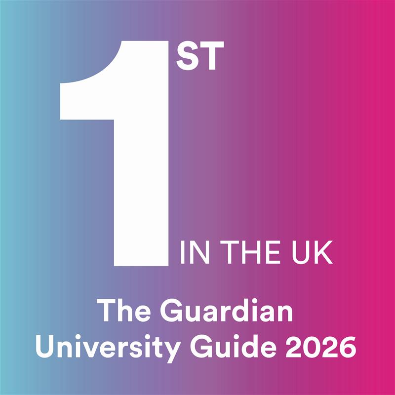 1st in the uk - the guardian university guide 2026
