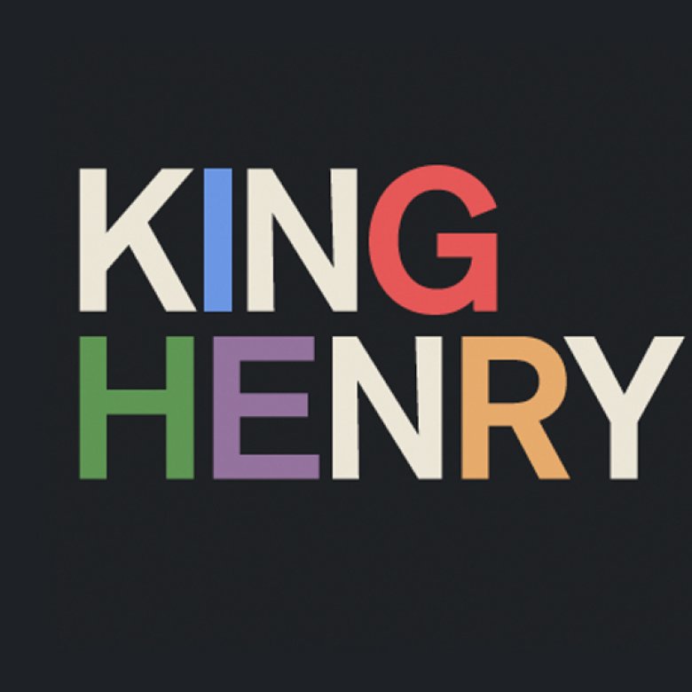 Letters spelling 'King Henry' with some of them different colours