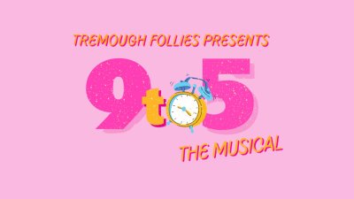 Graphical image with text reading 'Tremough Follies Present, 9 to 5 The Musical' on a light pink solid colour background.